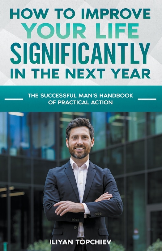 Couverture_How to Improve Your Life Significantly in the Next Year