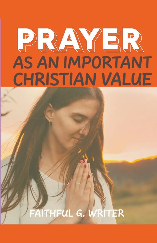 Couverture_Prayer as An Important Christan Value