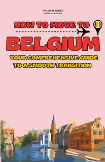 Couverture_How to Move to Belgium