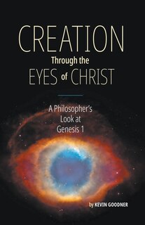 Couverture_Creation Through the Eyes of Christ