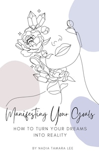 Front cover_Manifesting Your Goals