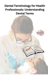 Front cover_Dental Terminology for Health Professionals
