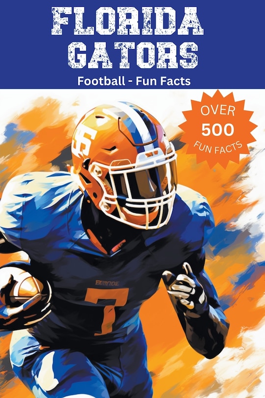 Front cover_Florida Gators Football Fun Facts