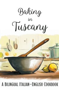 Front cover_Baking in Tuscany