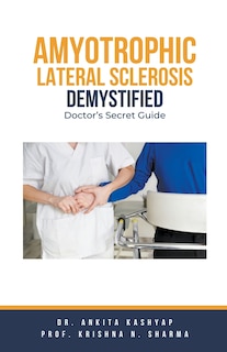 Couverture_Amyotrophic Lateral Sclerosis Demystified