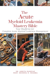 Couverture_The Acute Myeloid Leukemia Mastery Bible
