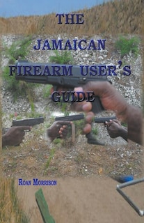 Couverture_The Jamaican Firearm User's Guide