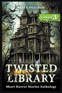 Front cover_Twisted Library - Volume 3