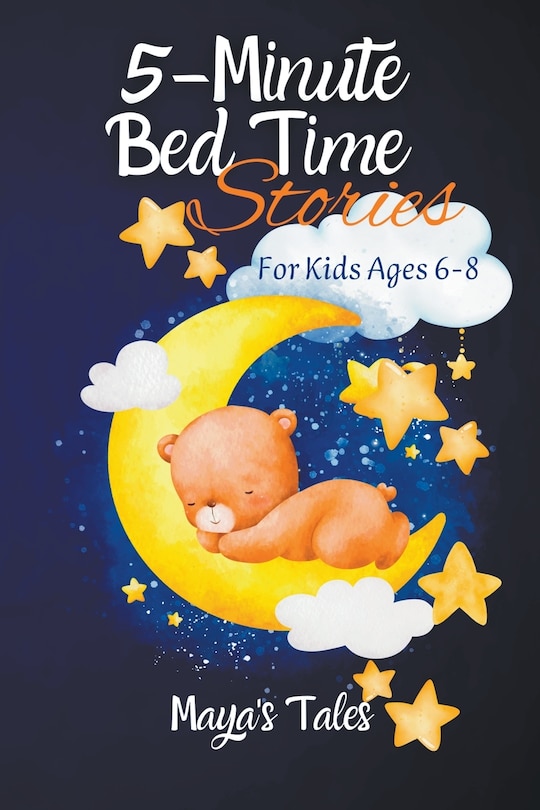 Front cover_5-Minute Bedtime Stories For Kids 6-8 Ages