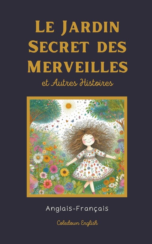 Front cover_Le Jardin Secret des Merveilles et Autres Histoires