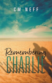 Front cover_Remembering Charlie