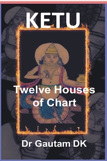 Couverture_Ketu Twelve Houses of Chart