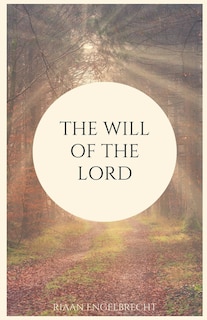 Couverture_The Will of the Lord