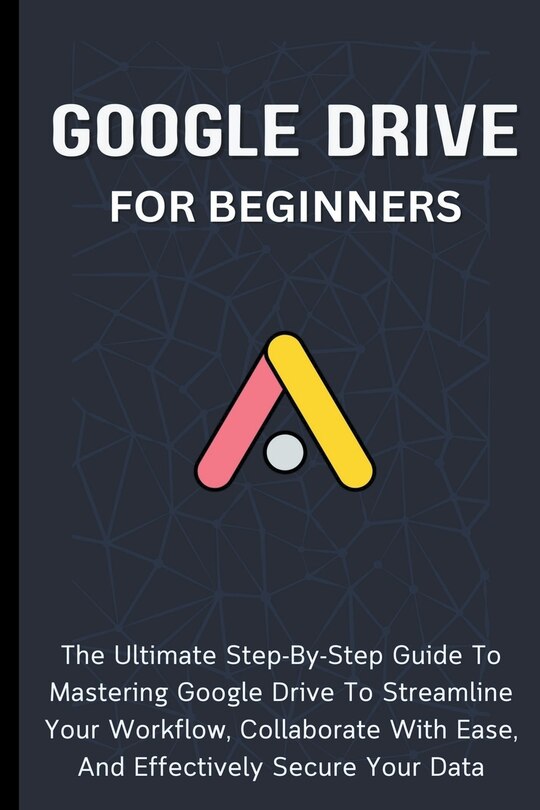 Front cover_Google Drive For Beginners