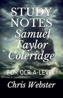 Study Notes: Samuel Taylor Coleridge