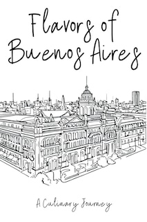 Front cover_Flavors of Buenos Aires