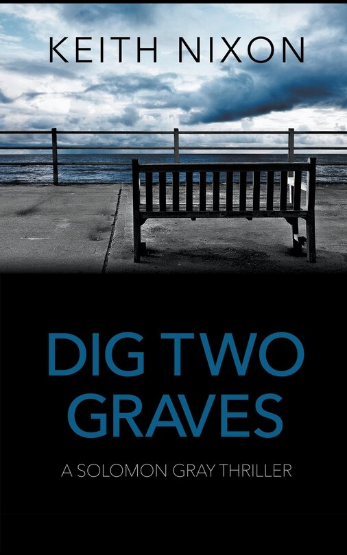 Front cover_Dig Two Graves