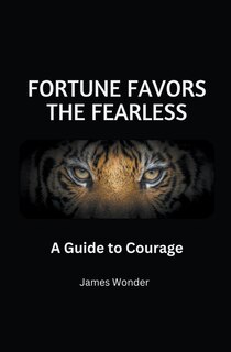 Front cover_Fortune Favors the Fearless