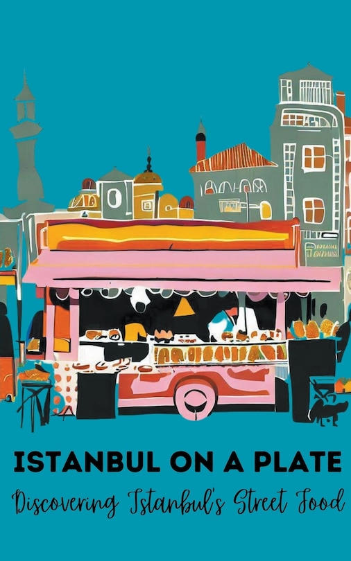 Front cover_Istanbul on a Plate
