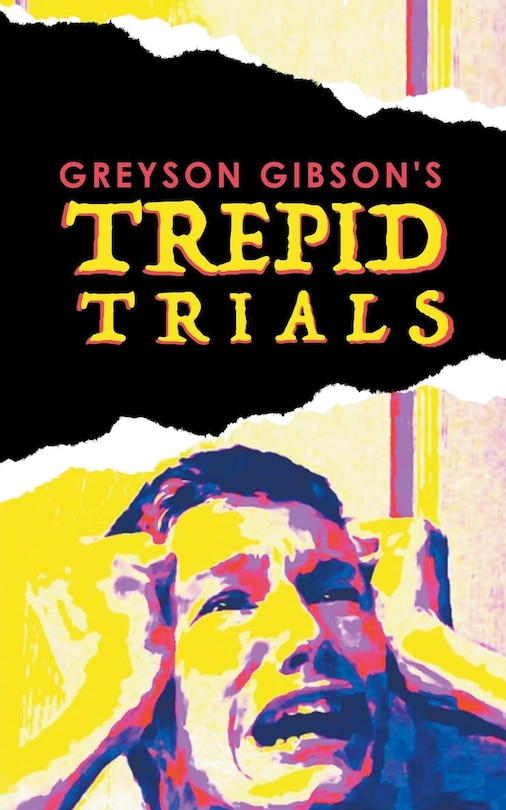 Couverture_Greyson Gibson's Trepid Trials
