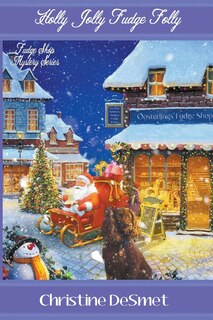 Front cover_Holly Jolly Fudge Folly
