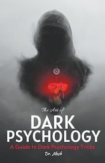 Couverture_The Art of Dark Psychology