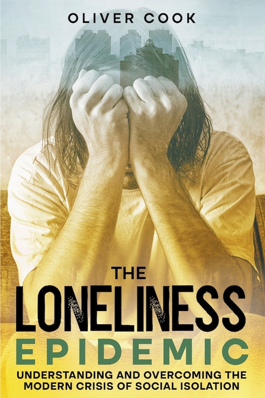 Front cover_The Loneliness Epidemic
