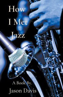 Front cover_How I Met Jazz
