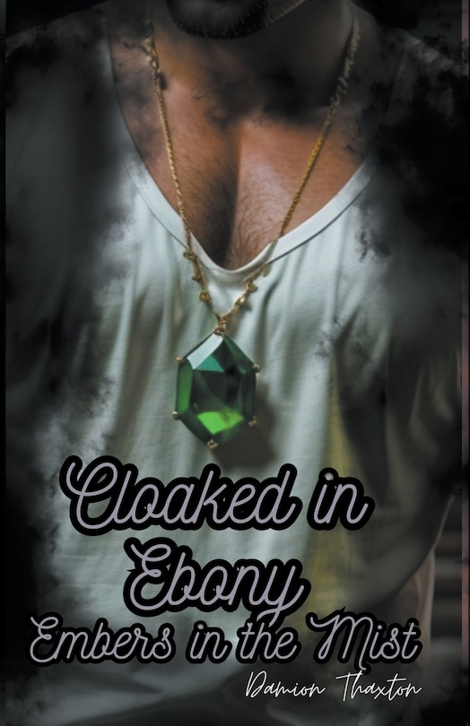 Couverture_Cloaked in Ebony, Embers in the Mist