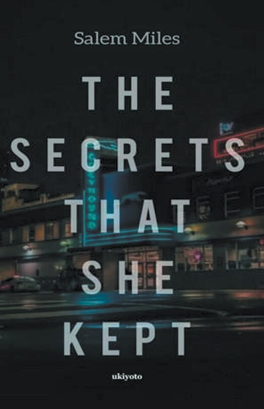 Front cover_The Secrets That She Kept