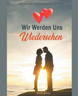 Front cover_Wir Werden Uns Wiedersehen