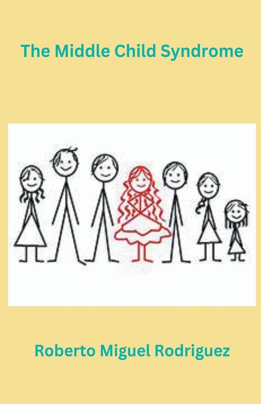 Front cover_The Middle Child Syndrome