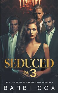 Front cover_Seduced by 3