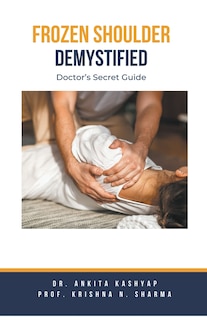 Front cover_Frozen Shoulder Demystified