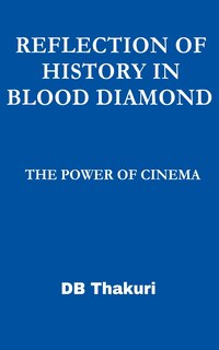 Front cover_Reflection of History in Blood Diamond