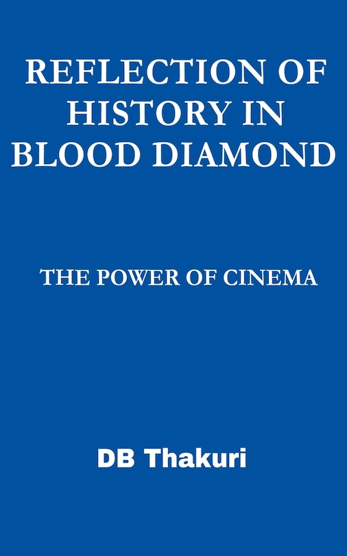 Front cover_Reflection of History in Blood Diamond
