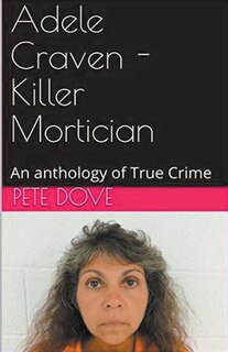 Front cover_Adele Craven - Killer Mortician