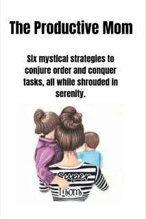 Front cover_The Productive Mom