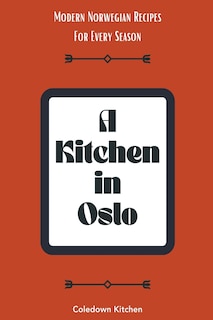 Front cover_A Kitchen in Oslo