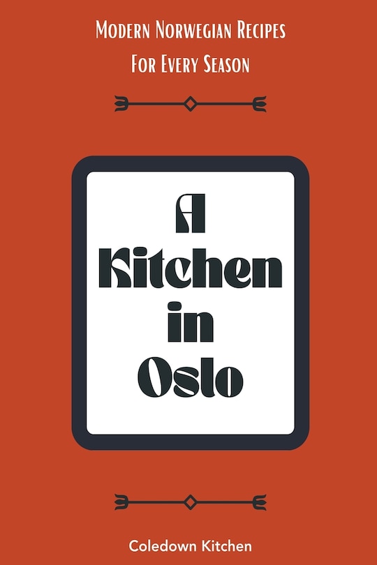 Front cover_A Kitchen in Oslo