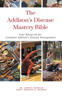 Front cover_The Addison's Disease Mastery Bible
