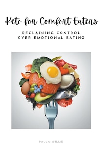 Couverture_Keto for Comfort Eaters