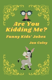 Front cover_Are You Kidding Me?