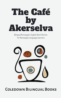 Front cover_The Café by Akerselva