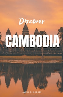 Front cover_Discover Cambodia
