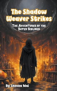 Couverture_The Shadow Weaver Strikes