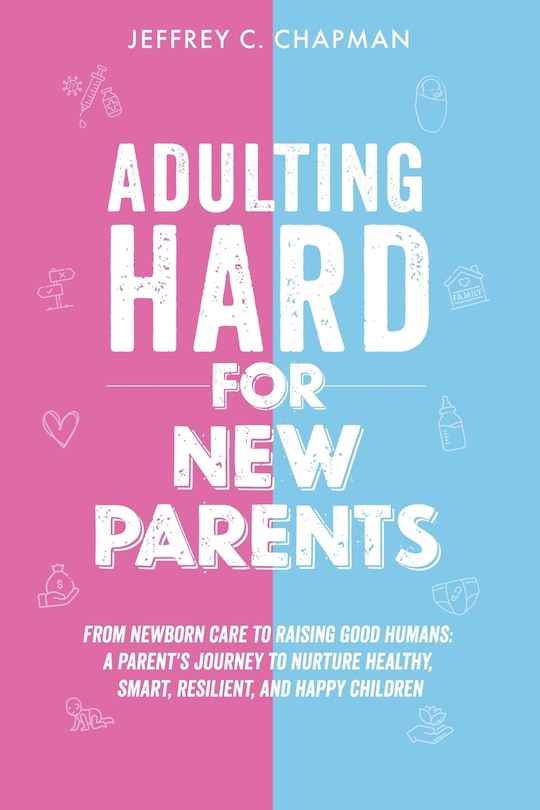 Front cover_Adulting Hard for New Parents