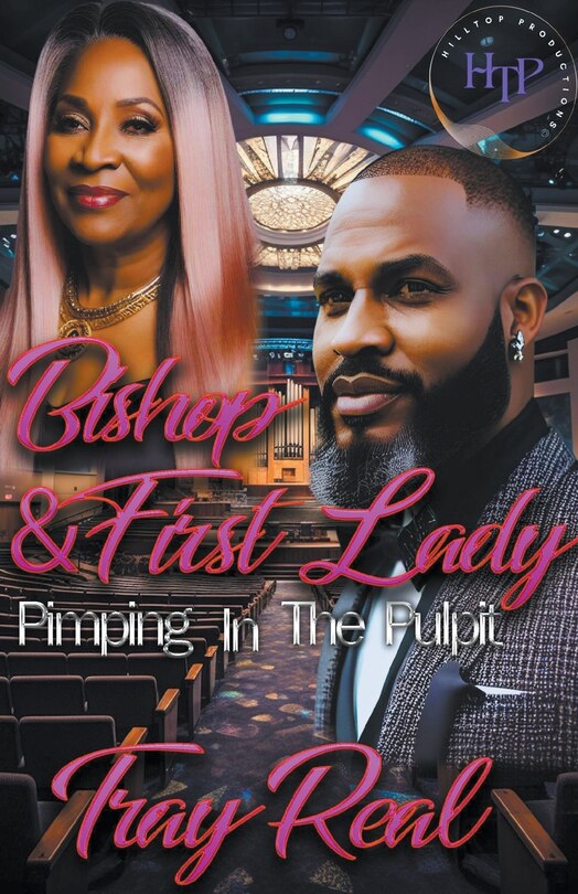 Front cover_Bishop & First Lady Pimpin In The Pulpit