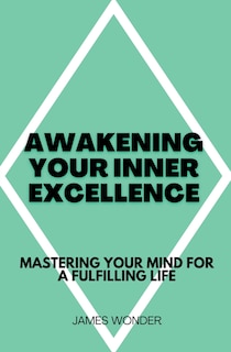 Front cover_Awakening Your Inner Excellence