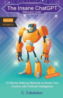 Couverture_The Insane ChatGPT Millionaire Guide